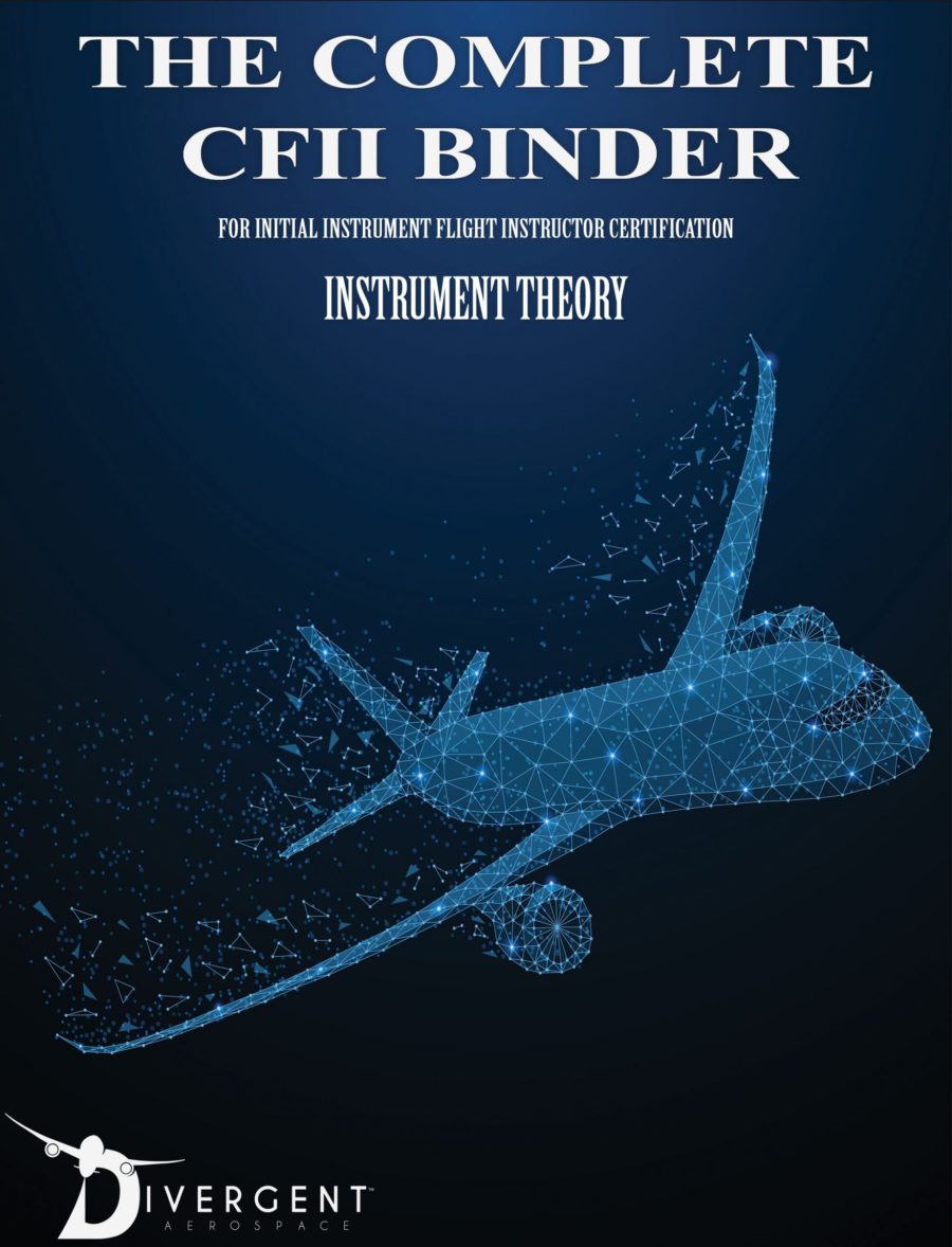The Complete CFII Binder for Initial Instrument Flight Instructor Certification by Divergent Aerospace